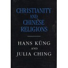 2nd Hand - Christianity And Chinese Religions By Hans Kung & Julia Ching